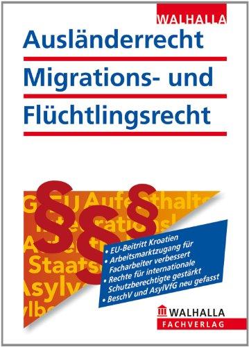 Ausländerrecht, Migrations- und Flüchtlingsrecht Ausgabe 2013/II