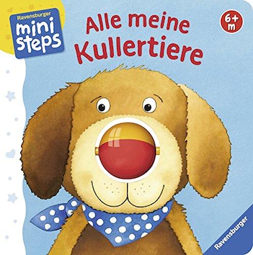 Alle meine Kullertiere: Ab 6 Monaten (ministeps Bücher)