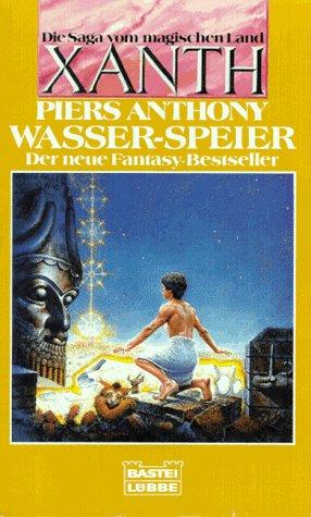 Wasser- Speier. Die Saga vom magischen Land Xanth.