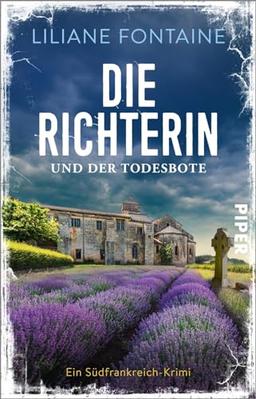 Die Richterin und der Todesbote (Ein Fall für Mathilde de Boncourt 7): Ein Südfrankreich-Krimi | Cosy Crime meets spannenden Urlaubskrimi