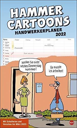 Peter Butschkow: Hammer Cartoons Handwerkerplaner 2022 - extra-breiter Wandkalender mit 6 Spalten, Schulferien, 3-Monats-Ausblick Januar bis März 2023 - 27 x 45 cm