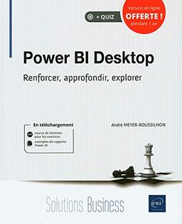 Power BI Desktop : renforcer, approfondir, explorer