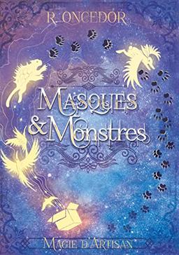 Masques et Monstres : Magie d'artisan