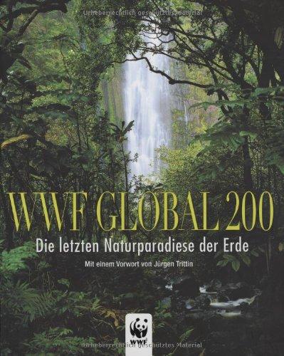 WWF Global 200: Die letzten Naturparadiese der Erde (Natur, Tiere)