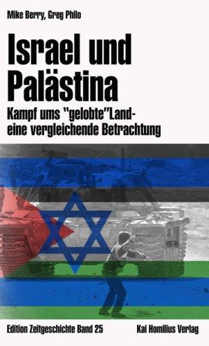 Israel und Palästina: Kampf ums "gelobte" Land - eine vergleichende Betrachtung, Band 25