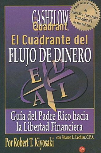 El cuadrante del flujo de dinero (Rich Dad)