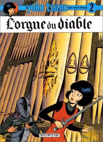 Yoko Tsuno. Vol. 2. L'orgue du diable