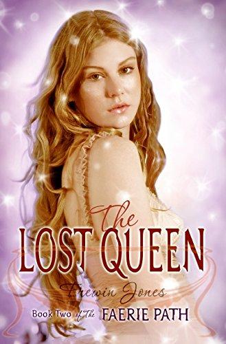 The Faerie Path #2: The Lost Queen: Book Two of The Faerie Path