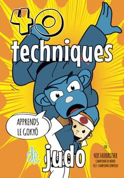 40 Techniques de Judo: Aprends le Gokyo (Koka Kids en français, Band 1)