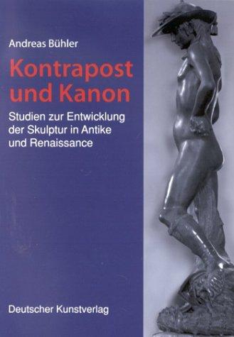 Kontrapost und Kanon