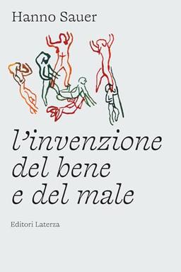 L'invenzione del bene e del male (I Robinson. Letture)