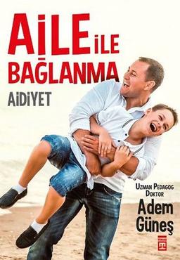 Aile Ile Baglanma: Aidiyet