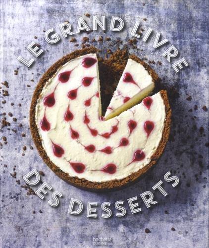 Le grand livre des desserts