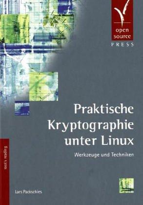 Praktische Kryptographie unter Linux: Werkzeuge und Techniken