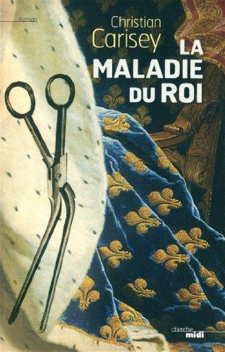 La maladie du roi