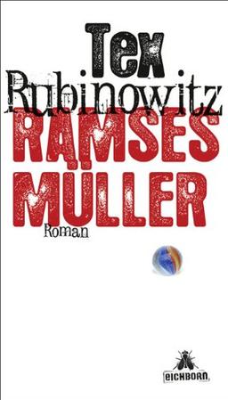 Ramses Müller: Roman