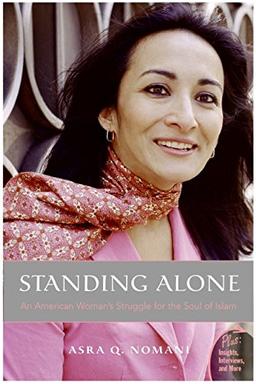 Standing Alone: An American Woman's Struggle for the Soul of Islam (Plus)