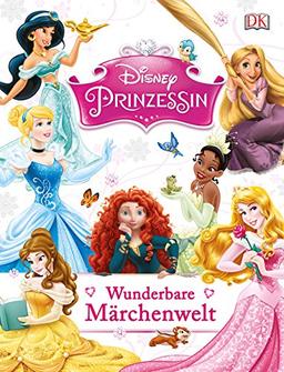 Disney Prinzessin: Wunderbare Märchenwelt