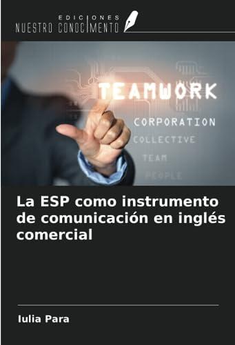 La ESP como instrumento de comunicación en inglés comercial