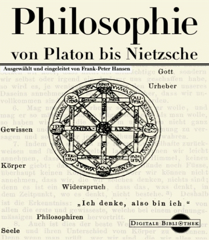 Philosophie von Platon bis Nietzsche. (Digitale Bibliothek, Bd.2, CD-ROM, für Windows 3.11/95/NT)