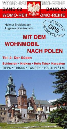 Mit dem Wohnmobil nach Polen 02. Der Süden