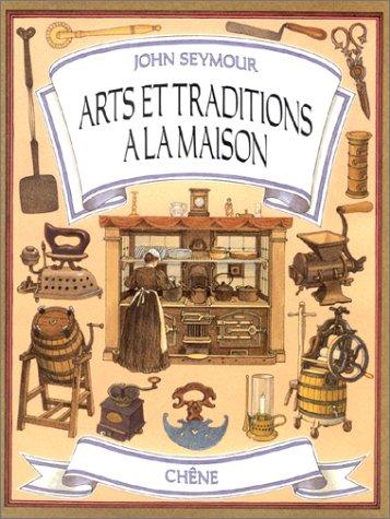 Arts et traditions à la maison