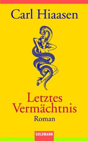 Letztes Vermächtnis. Roman