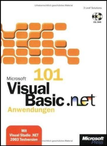 101 Microsoft Visual Basic .NET-Anwendungen, m. CD-ROM u. DVD-ROM