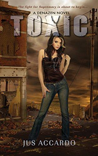 Toxic (A Denazen Novel)