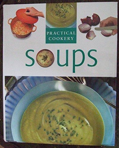 Soups (Practical Cooking)