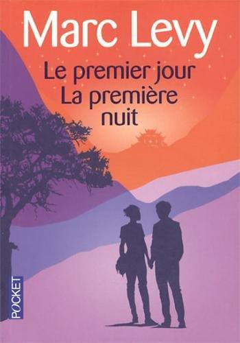 Le premier jour. La première nuit