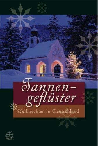 Tannengeflüster: Weihnachten in Deutschland