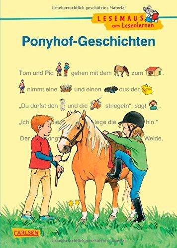 LESEMAUS zum Lesenlernen Sammelbände: Ponyhof-Geschichten zum Lesenlernen: Bild-Wörter-Geschichten - mit Bildern lesen lernen