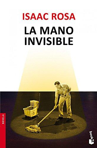 La mano invisible (Novela y Relatos)