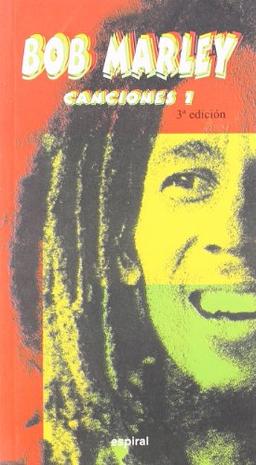 Canciones I de Bob Marley (Espiral / Canciones, Band 227)