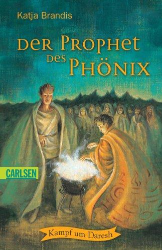 Der Prophet des Phönix. Kampf um Daresh 02.