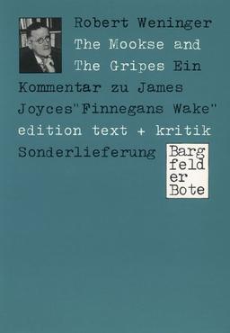 The Mookse and The Gripes: Ein Kommentar zu James Joyces "Finnegans Wake"