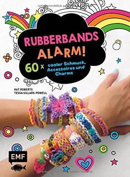 Rubberbands-Alarm!: 60x cooler Schmuck, Accessoires und Charms