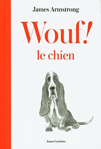 Wouf ! Le chien