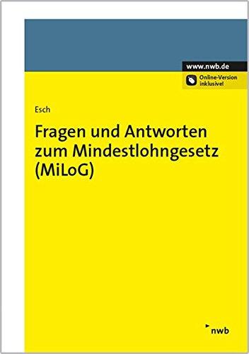 Fragen und Antworten zum Mindestlohngesetz (MiLoG)