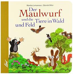 Der Maulwurf und die Tiere in Wald und Feld