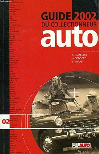 Le guide 2001 du collectionneur auto