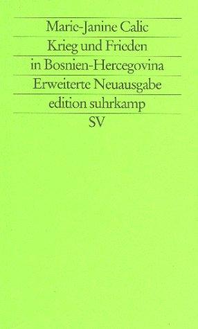 Krieg und Frieden in Bosnien-Hercegovina