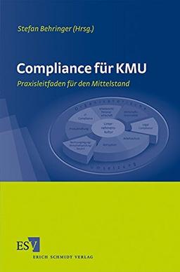 Compliance für KMU: Praxisleitfaden für den Mittelstand