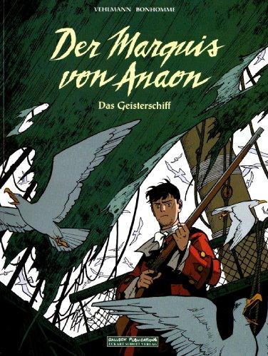 Der Marquis von Anaon Bd. 3: Das Geisterschiff