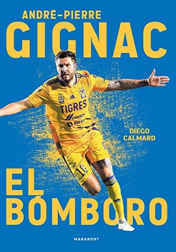 André-Pierre Gignac : el Bomboro