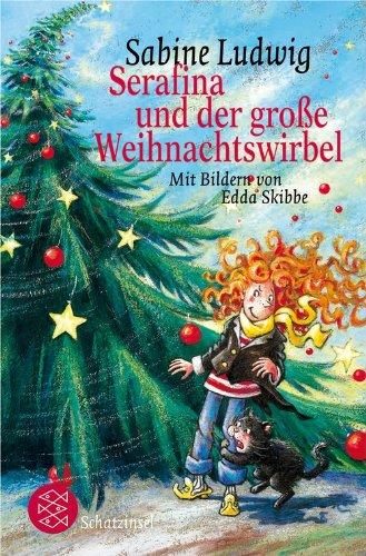 Serafina und der große Weihnachtswirbel