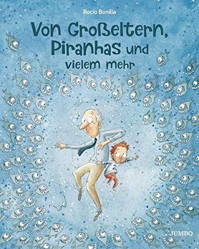 Von Großeltern, Piranhas und vielem mehr