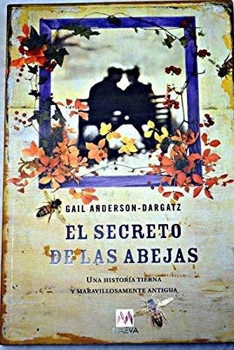 El secreto de las Abejas/ The Secret of the Bees (Littera)