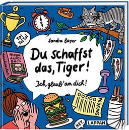 Du schaffst das, Tiger! Ich glaub' an dich!: Geschenkbuch über Unterstützung, Mutmachen, Prüfung,Freundschaft, Familie